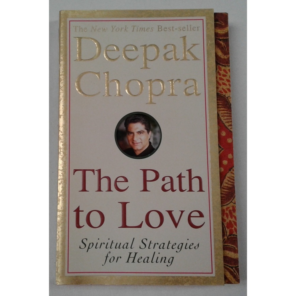 Path to Love : Spiritual Strategies for Healing by Deepak Chopra (1998)